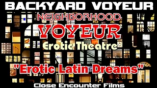 PROMO - Erotic Latino Dream. Arrested this Voyeur having an intimate moment.